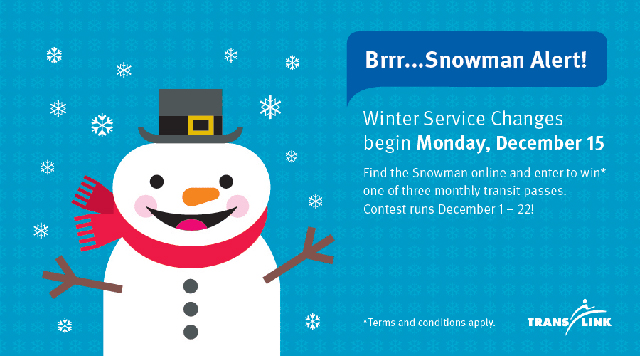 Find the Snowman for the chance to win 1 of 3 great prizes!