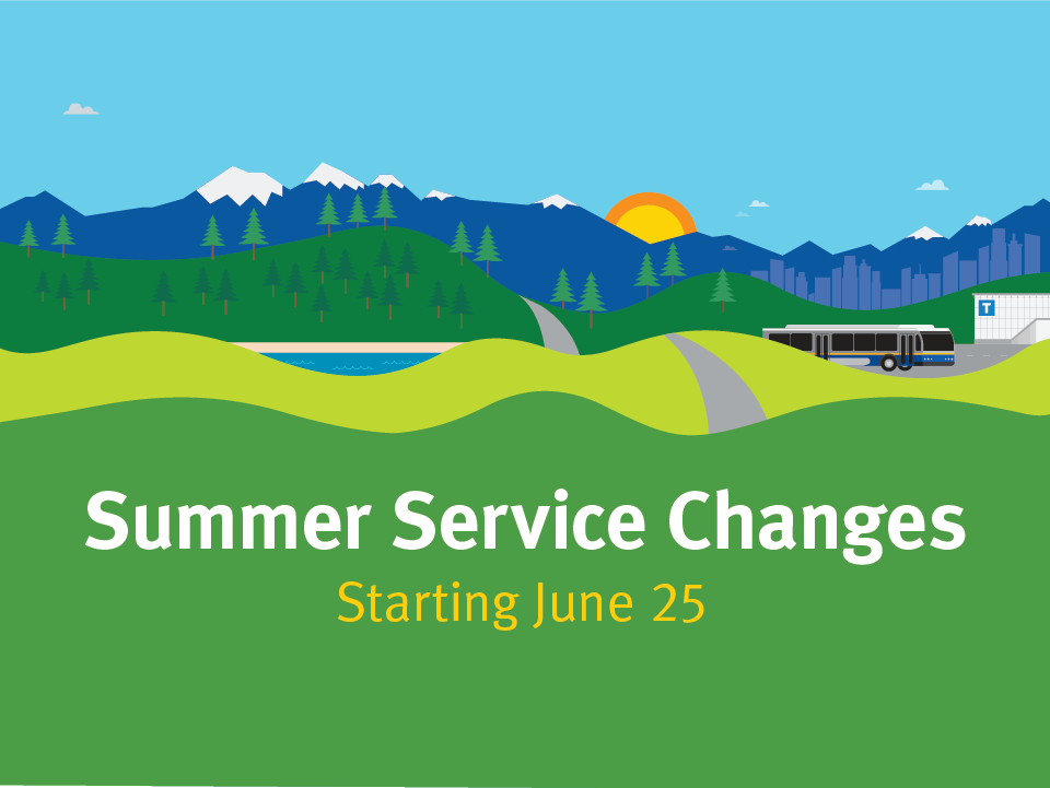 Summer Service Changes start June 25